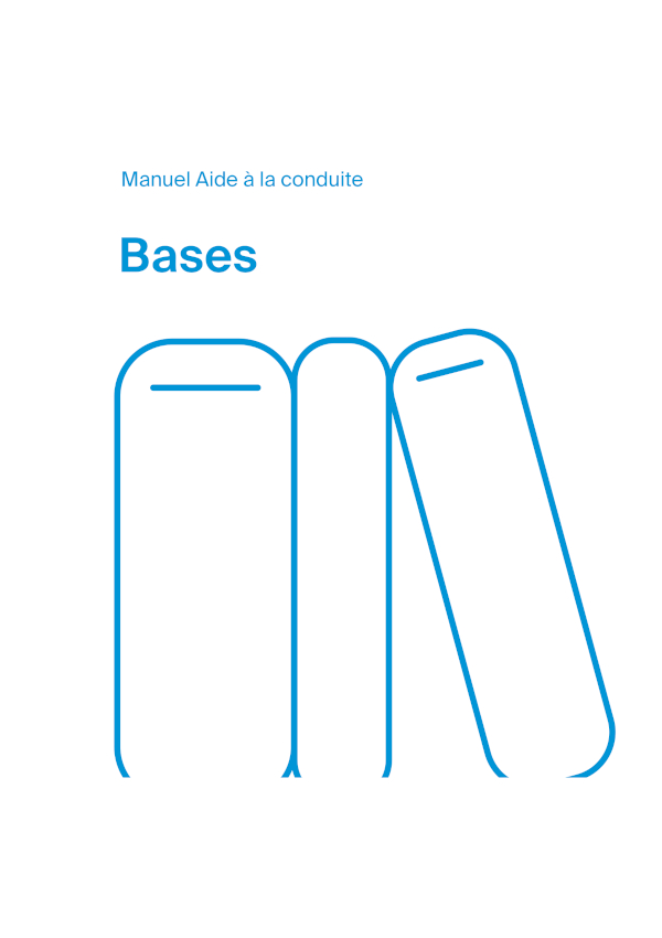 Manuel Aide à la conduite : les bases Manuel Aide à la conduite : les bases
