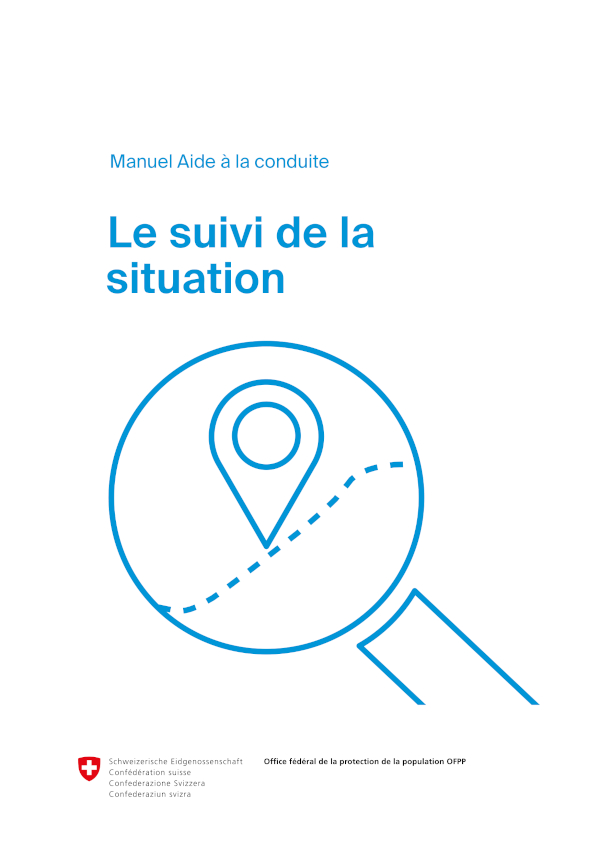 Manuel Aide à la conduite : le suivi de la situation Manuel Aide à la conduite : le suivi de la situation